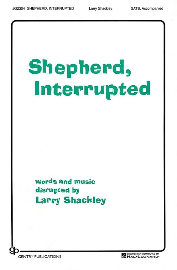 Shepherd, Interrupted